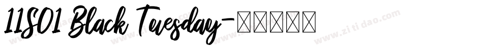 11S01 Black Tuesday字体转换